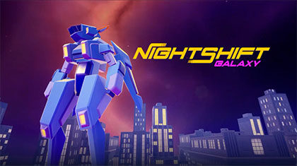 Nightshift Galaxy - Video Game (TBD)